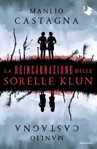 La reincarnazione delle sorelle Klun - Librerie.coop La reincarnazione delle sorelle Klun - Librerie.coop
