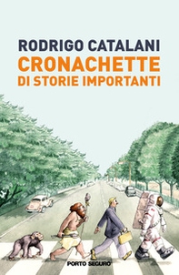 Cronachette di storie importanti - Librerie.coop