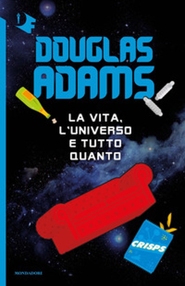 La vita, l'Universo e tutto quanto - Librerie.coop La vita, l'Universo e tutto quanto - Librerie.coop