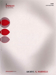 A Epiphany waiting. #008 AI M Collection. Archive/G.Marinelli - Librerie.coop