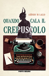 Quando cala il crepuscolo - Librerie.coop