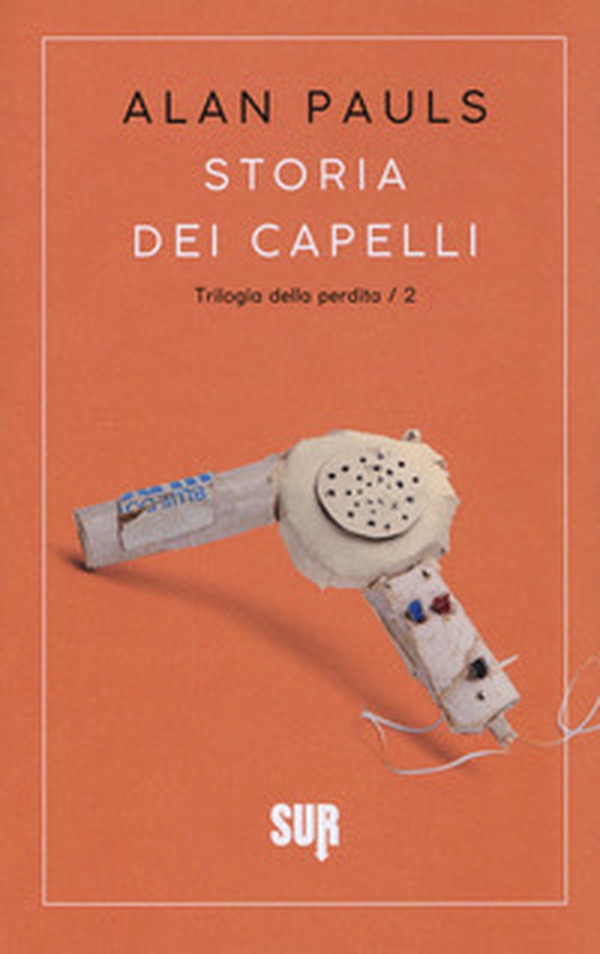 Storia dei capelli. Trilogia della perdita - Vol. 2 - Librerie.coop Storia dei capelli. Trilogia della perdita - Vol. 2 - Librerie.coop