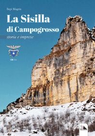 La Sisilla di Campogrosso. Storia e imprese - Librerie.coop