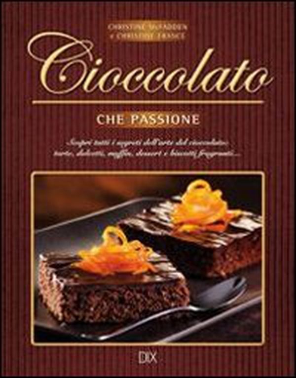 Cioccolato che passione - Librerie.coop Cioccolato che passione - Librerie.coop