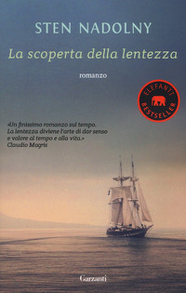 La scoperta della lentezza - Librerie.coop La scoperta della lentezza - Librerie.coop