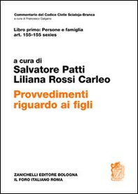 Libro primo: persone e famiglia artt. 155-155 sexies. Provvedimenti riguardo ai figli - Librerie.coop