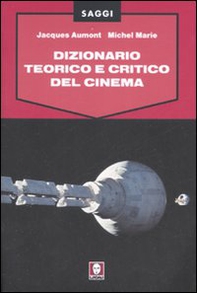 Dizionario teorico e critico del cinema - Librerie.coop