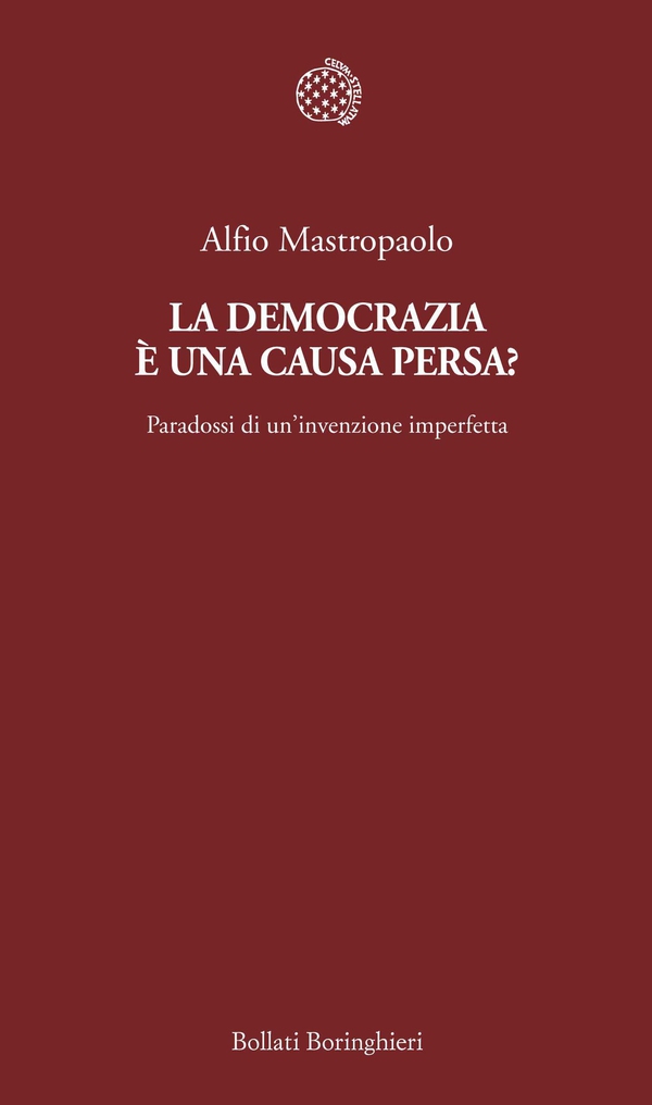 La democrazia è una causa persa? - Librerie.coop La democrazia è una causa persa? - Librerie.coop