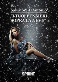 I tuoi pensieri sopra la neve - Librerie.coop