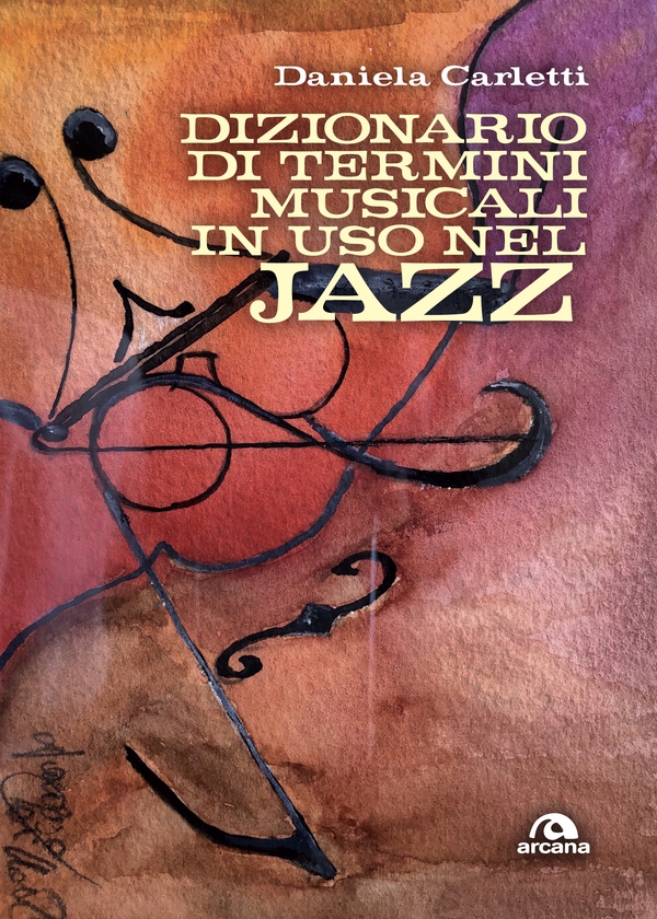 Dizionario di termini musicali in uso nel jazz - Librerie.coop Dizionario di termini musicali in uso nel jazz - Librerie.coop