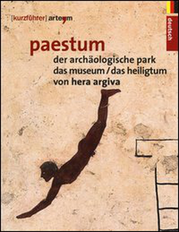 Paestum. Der archäologische park. Das museum. Das heiligtum von Hera Argiva - Librerie.coop Paestum. Der archäologische park. Das museum. Das heiligtum von Hera Argiva - Librerie.coop