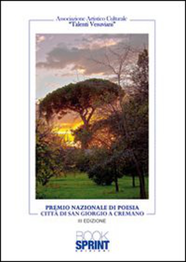 Premio nazionale di poesia. Città di San Giorgio a Cremano - Librerie.coop Premio nazionale di poesia. Città di San Giorgio a Cremano - Librerie.coop