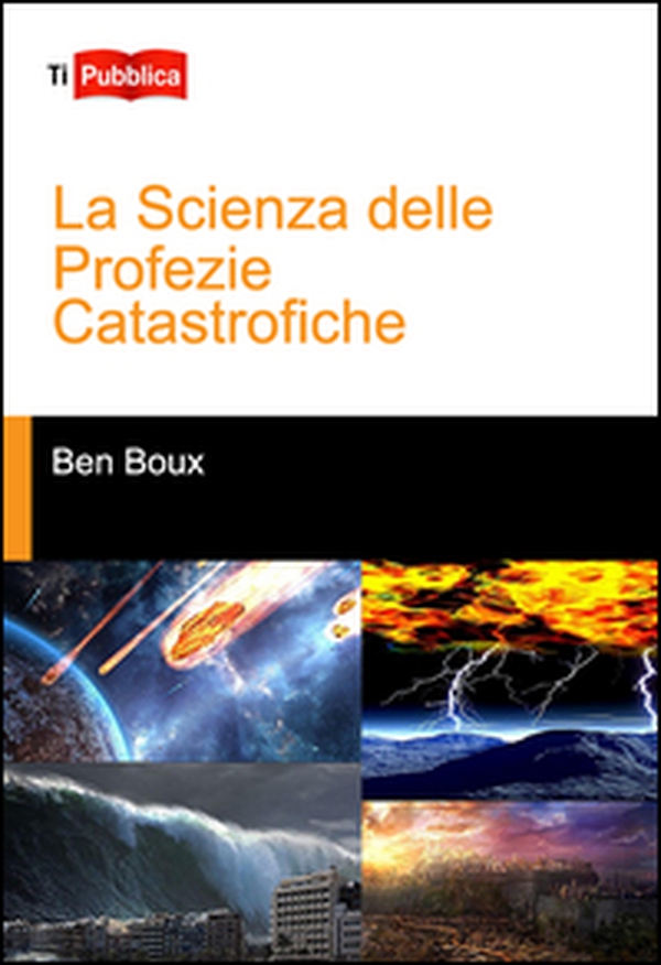 La scienza delle profezie catastrofiche - Librerie.coop La scienza delle profezie catastrofiche - Librerie.coop