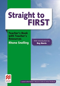 Straight to first. Teacher's book. Premium pack - Librerie.coop Straight to first. Teacher's book. Premium pack - Librerie.coop