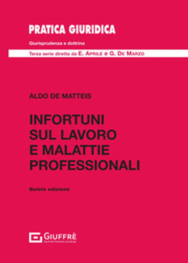 Infortuni sul lavoro e malattie professionali - Librerie.coop Infortuni sul lavoro e malattie professionali - Librerie.coop