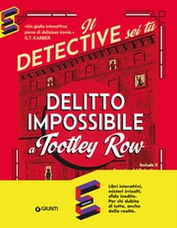 Il delitto impossibile a Tootley Row. Il detective sei tu - Librerie.coop