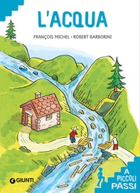 L'acqua a piccoli passi - Librerie.coop L'acqua a piccoli passi - Librerie.coop