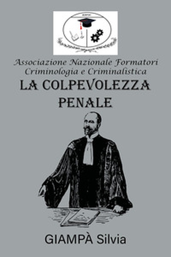 La colpevolezza penale - Librerie.coop La colpevolezza penale - Librerie.coop