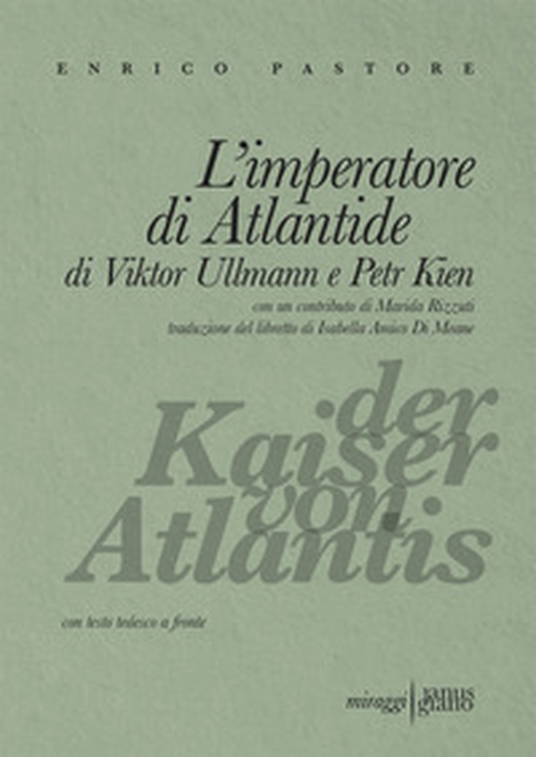 L'imperatore di Atlantide di Viktor Ullmann e Petr Kien. Testo tedesco a fronte - Librerie.coop L'imperatore di Atlantide di Viktor Ullmann e Petr Kien. Testo tedesco a fronte - Librerie.coop
