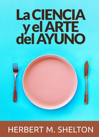 La ciencia y el arte del ayuno - Librerie.coop