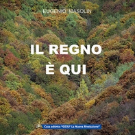 Il regno è qui - Librerie.coop Il regno è qui - Librerie.coop