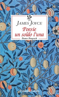 Poesie un soldo l'una. Pomes penyeach. Testo inglese a fronte - Librerie.coop Poesie un soldo l'una. Pomes penyeach. Testo inglese a fronte - Librerie.coop