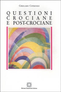 Questioni crociane e post-crociane - Librerie.coop