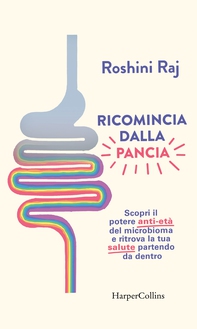Ricomincia dalla pancia - Librerie.coop