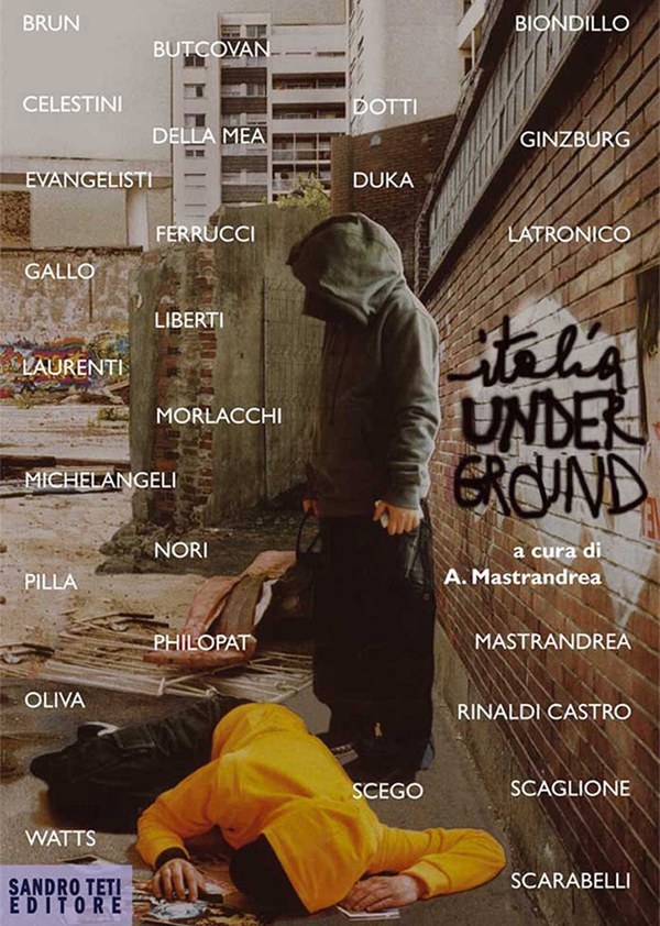 Italia Underground - Librerie.coop Italia Underground - Librerie.coop
