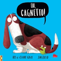 Ehi, cagnetto! - Librerie.coop
