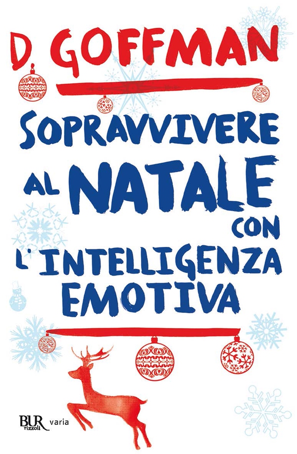 Sopravvivere al Natale con intelligenza emotiva - Librerie.coop Sopravvivere al Natale con intelligenza emotiva - Librerie.coop