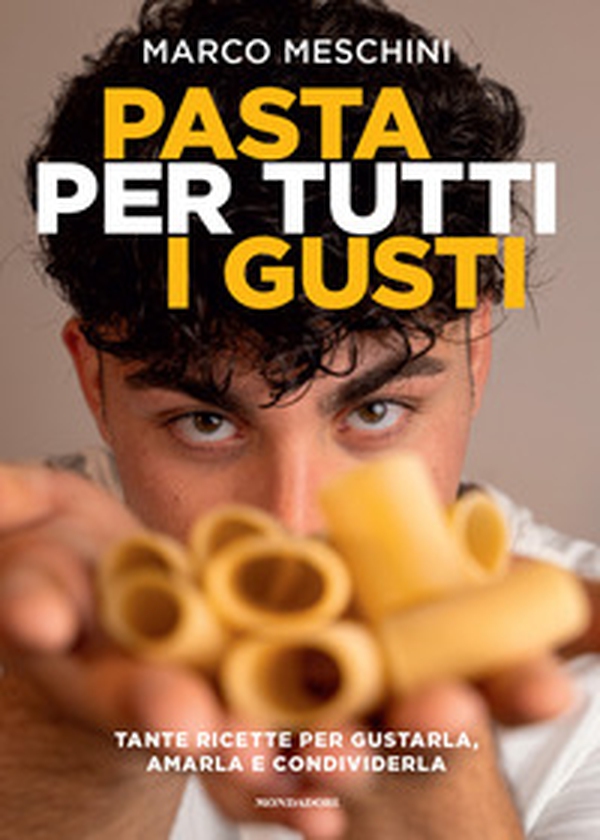 Pasta per tutti i gusti - Librerie.coop