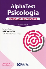Alpha Test. Psicologia. Manuale di preparazione - Librerie.coop