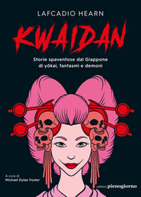 Kwaidan. Storie spaventose dal Giappone di yokai, fantasmi e demoni - Librerie.coop Kwaidan. Storie spaventose dal Giappone di yokai, fantasmi e demoni - Librerie.coop