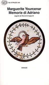 Memorie di Adriano. Seguite da Taccuini di appunti - Librerie.coop
