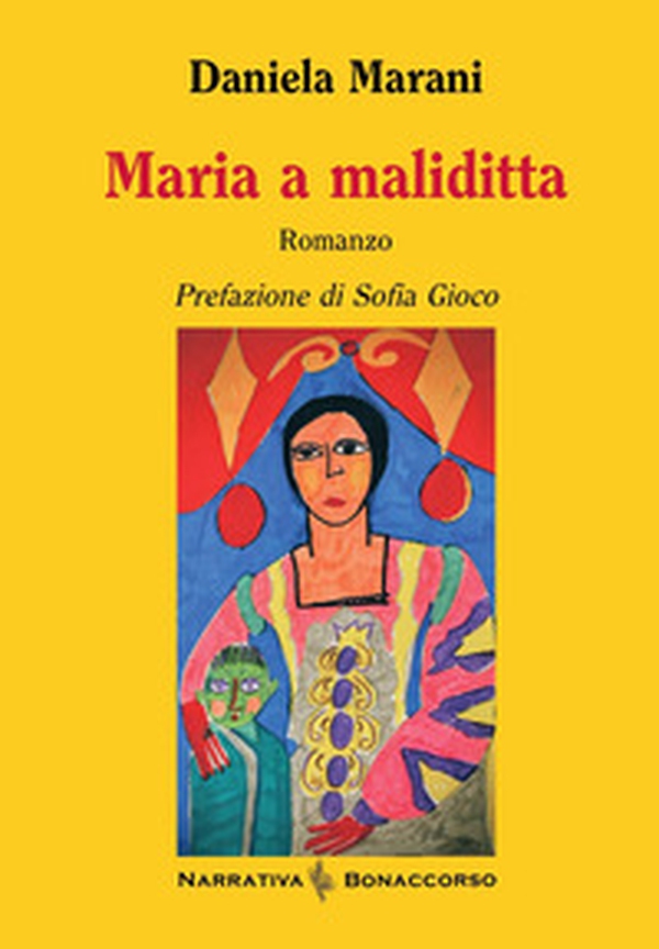 Maria a maliditta - Librerie.coop