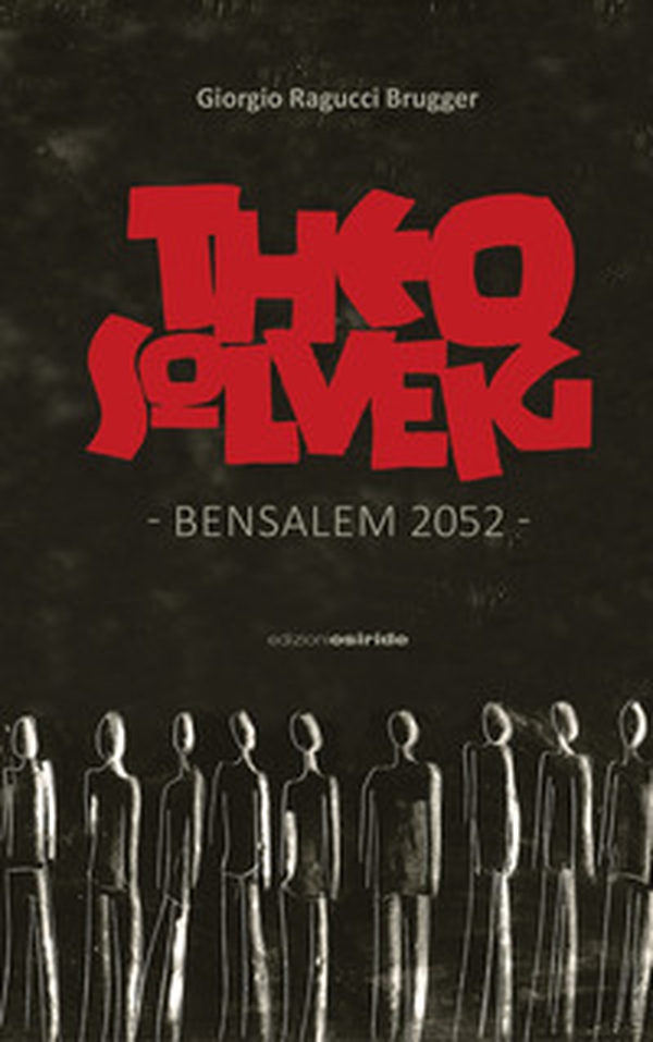 Theo Solveig. Bensalem 2052 - Librerie.coop Theo Solveig. Bensalem 2052 - Librerie.coop