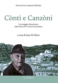 Cònti e Canzòni. Un omaggio al promotore della chiesa di S. Lucia in Arzachena - Librerie.coop