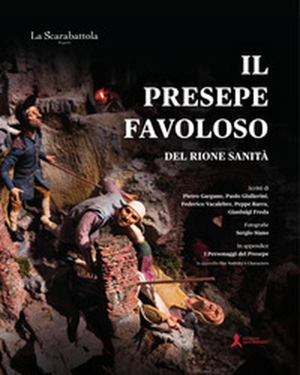 Il presepe favoloso del Rione Sanità. Testo originale a fronte - Librerie.coop Il presepe favoloso del Rione Sanità. Testo originale a fronte - Librerie.coop