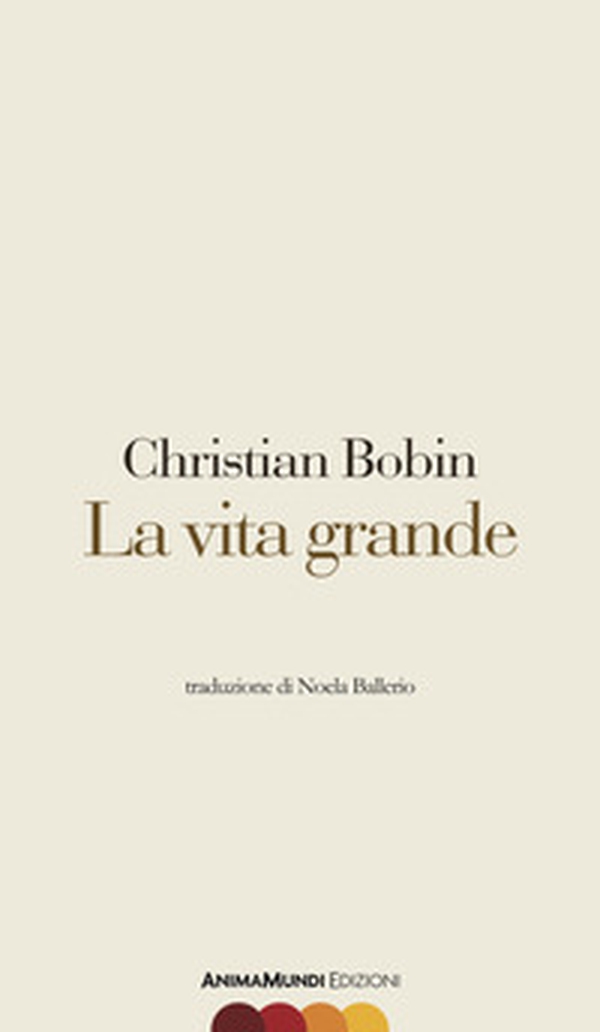 La vita grande - Librerie.coop La vita grande - Librerie.coop