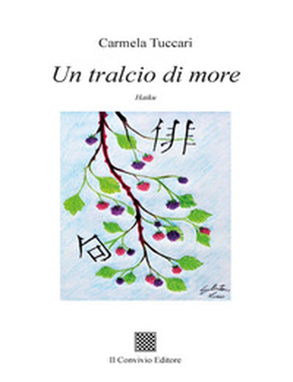 Un tralcio di more - Librerie.coop Un tralcio di more - Librerie.coop
