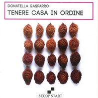 Tenere casa in ordine - Librerie.coop