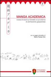 Manga Academica. Rivista di studi sul fumetto e sul cinema di animazione giapponese (2014) - Librerie.coop