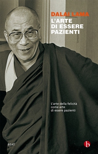 L'arte di essere pazienti - Librerie.coop