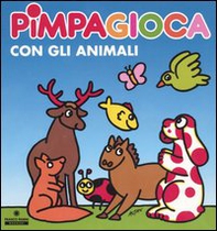 Pimpagioca con gli animali - Librerie.coop