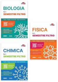 Biologia per il semestre filtro. Teoria, mappe concettuali, quiz commentati-Chimica per il semestre filtro. Teoria, mappe concettuali, quiz commentati-Fisica per il semestre filtro. Teoria, mappe concettuali, quiz commentati - Librerie.coop