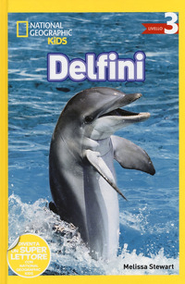 Delfini. Livello 3 - Librerie.coop Delfini. Livello 3 - Librerie.coop