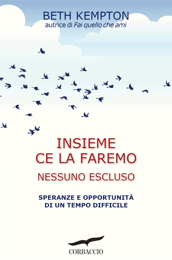 Insieme ce la faremo. Nessuno escluso - Librerie.coop Insieme ce la faremo. Nessuno escluso - Librerie.coop