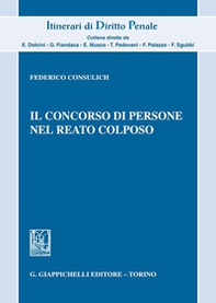 Il concorso di persone nel reato colposo - Librerie.coop Il concorso di persone nel reato colposo - Librerie.coop