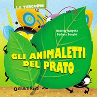 Gli animaletti del prato - Librerie.coop Gli animaletti del prato - Librerie.coop